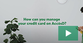 How can you manage your credit card on AccèsD?